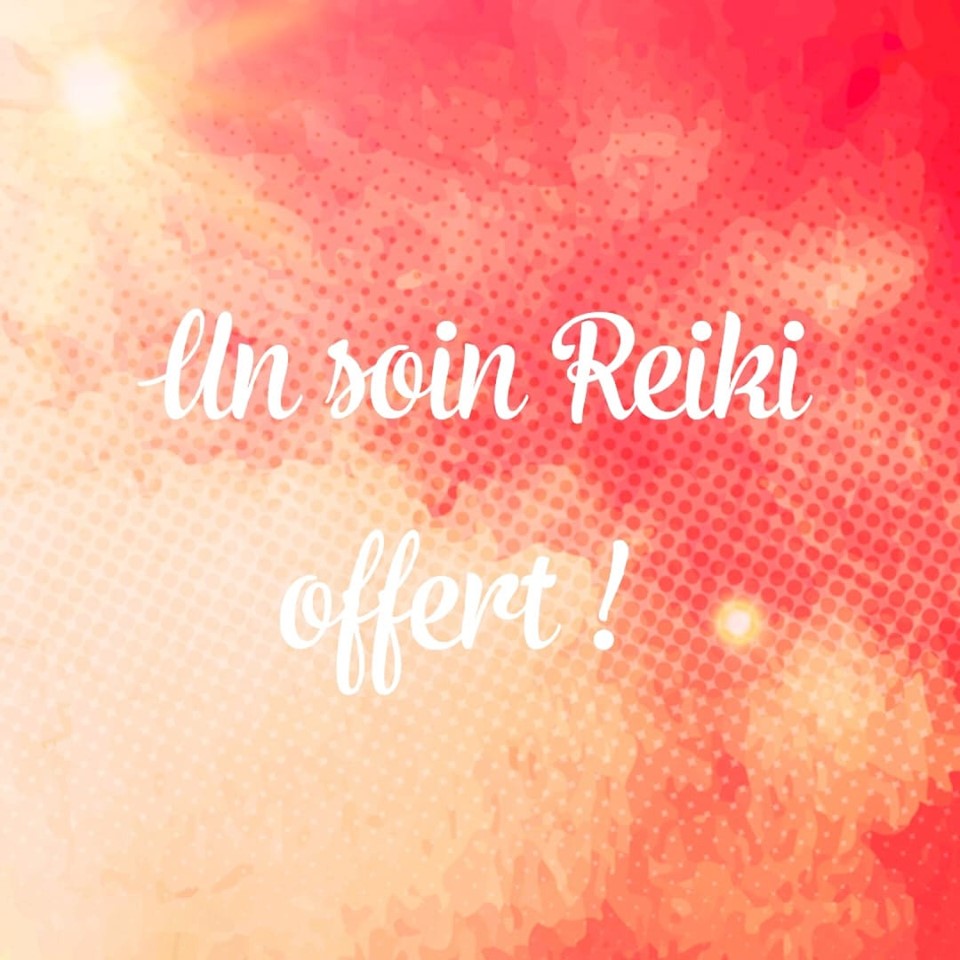 UN SOIN REIKI OFFERT !